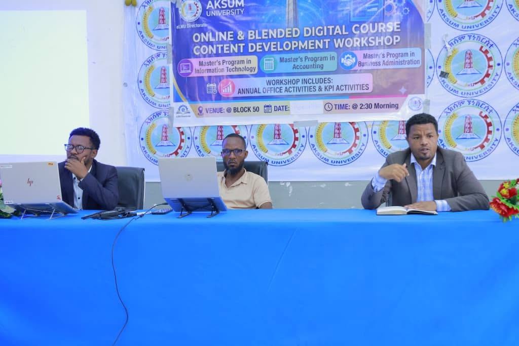 Aksum University Conducts Digital Content Development Workshop